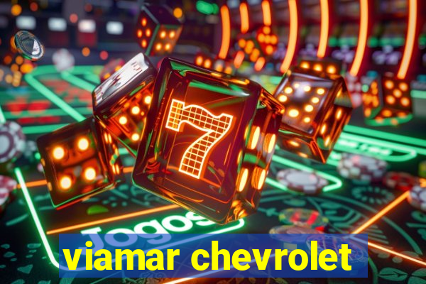 viamar chevrolet